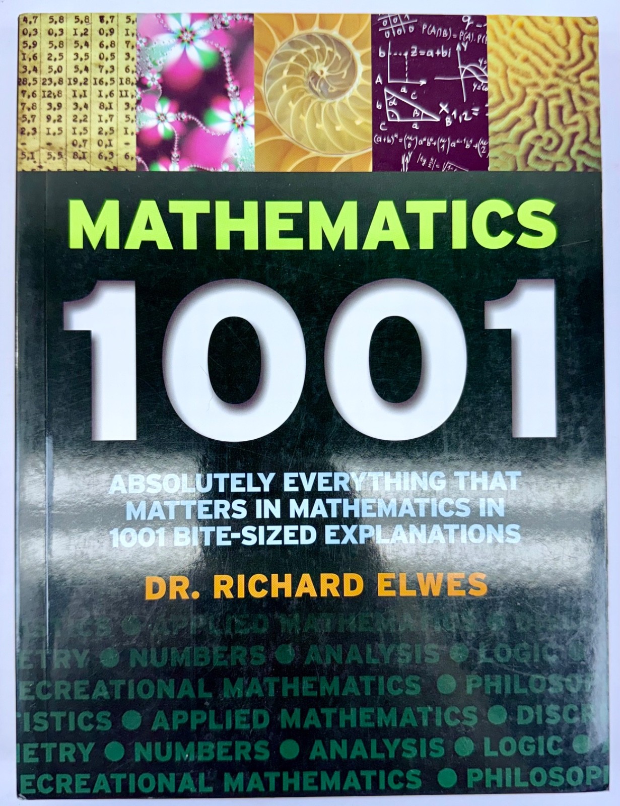Mathematics 1001 Absolutely Everything that Matters by Dr. Richard Elwes