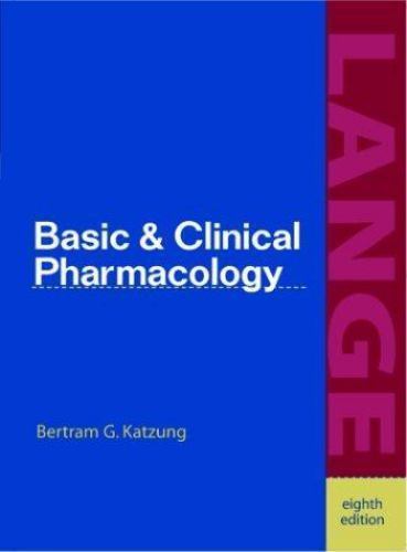 Basic & Clinical Pharmacology by Bertram G. Katzung