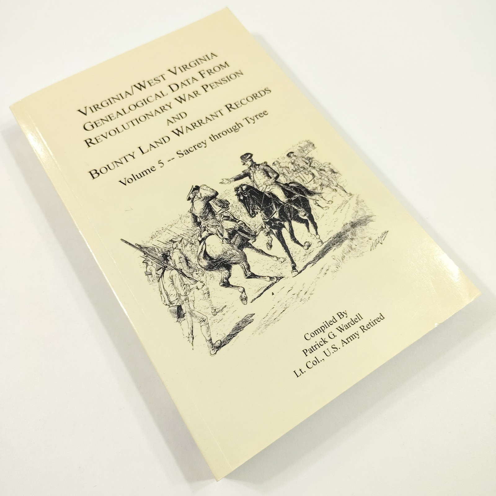 Virginia/West Virginia Genealogical Data from Revolutionary War Pension Volume 5