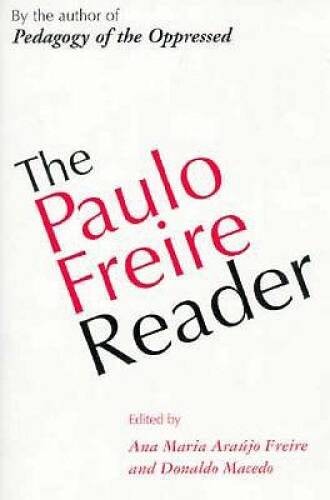 The Paulo Freire Reader – Hardcover By Freire, Paulo – VERY GOOD