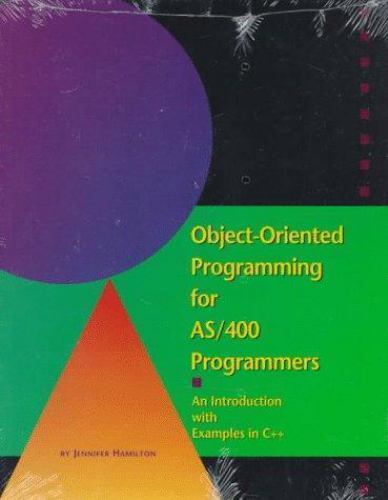 Object-Oriented Programming for As/400 Programmers: An Introduction With Exa…