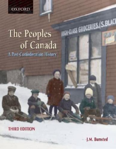 The Peoples of Canada: A Post-Confederation History paperback Used – Very Good