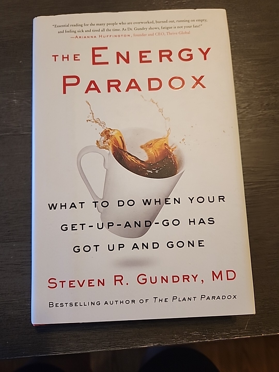 The Plant Paradox Ser.: The Energy Paradox : What to Do When Your Get-Up-and-Go