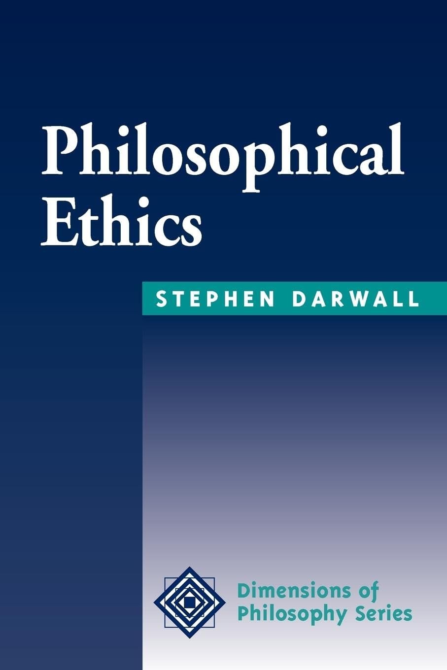 Philosophical Ethics: An Historical And Contemporary Introduction (Dimension…