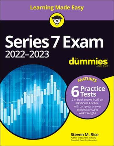 Series 7 Exam 2022-2023 for Dummies with Online Practice Tests by Steven M Rice