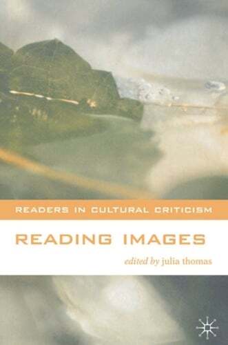 Reading Images by Julia Thomas: Used