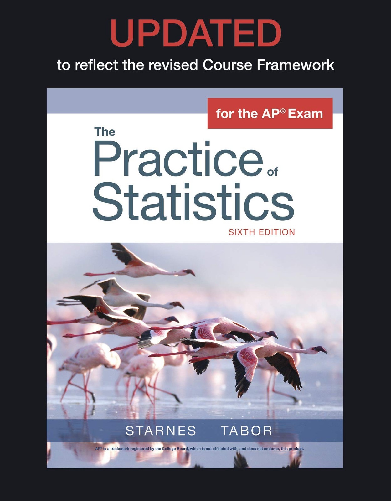 UPDATED VERSION OF THE PRACTICE OF STATISTICS BY Josh Tabor HARDCOVER