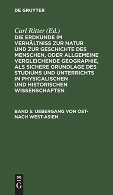 Ritter – Uebergang von Ost- nach West-Asien – New hardback or cased bo – X555z