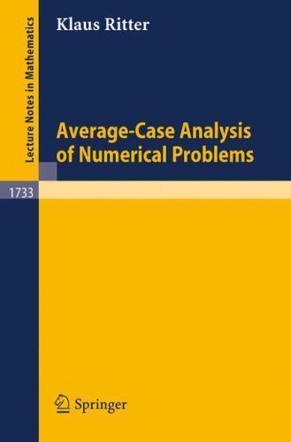 Average-Case Analysis of Numerical Problems (Lecture Notes in Mathematics, 1…