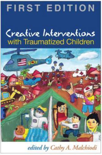 Creative Interventions With Traumatized Children – 9781593856151, hardcover