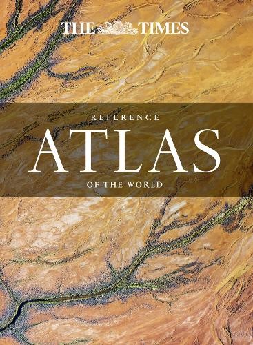 Times Atlases The Times Reference Atlas of the World (Hardback)