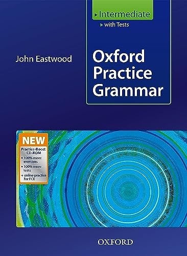 Oxford Practice Grammar Intermediate by John Eastwood (Paperback, 2008)