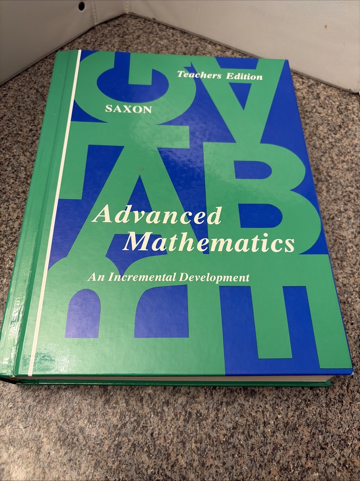 Saxon Advanced Mathematics, Teacher’s Ed.