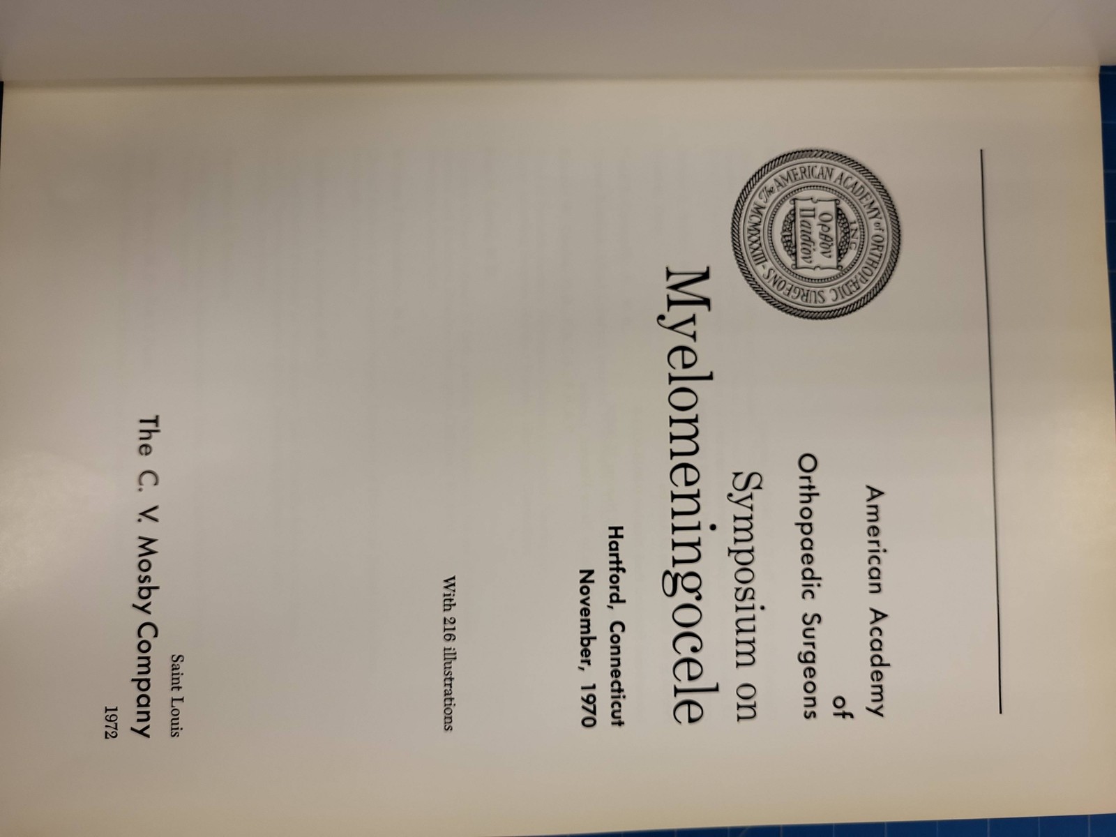 AAOS Orthopaedic Surgeons Symposium Myelomeningocele 1972 Medical Textbook