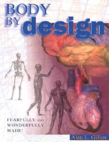 Body by Design: An Anatomy and Physiology of the Human Body – VERY GOOD