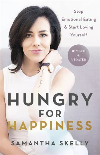 Hungry for Happiness, Revised and Upd- 9781401957728, Samantha Skelly, hardcover