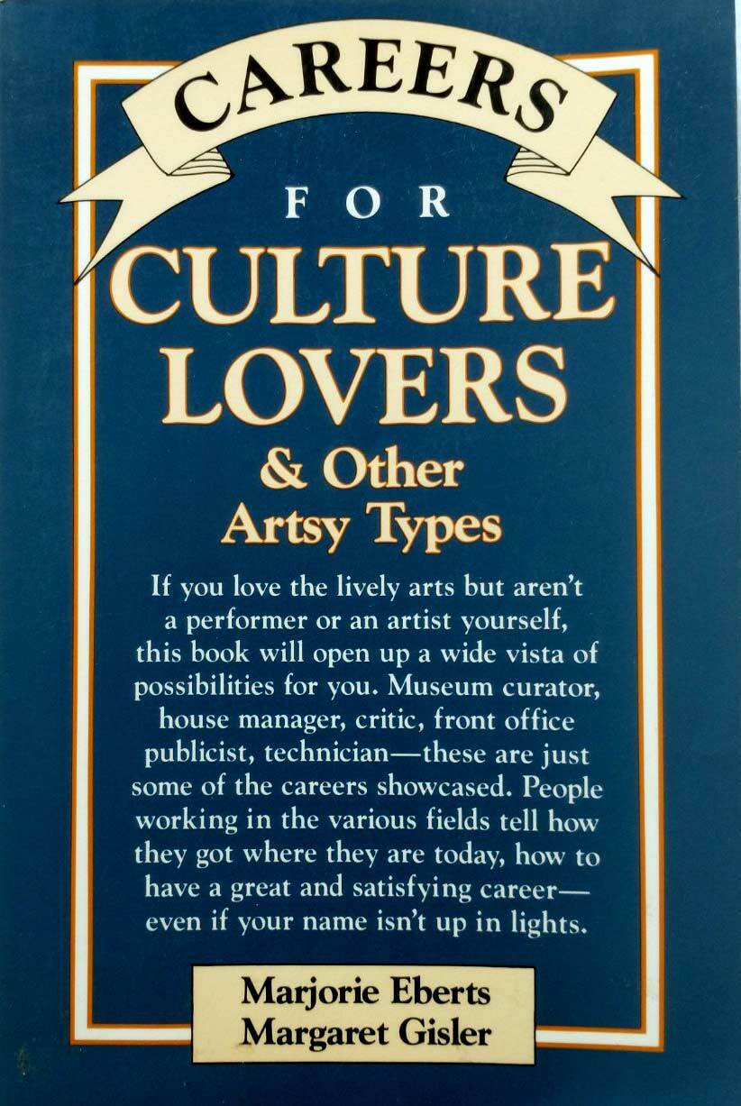 Careers for Culture Lovers & Other Artsy Types by Marjorie Eberts / 1992