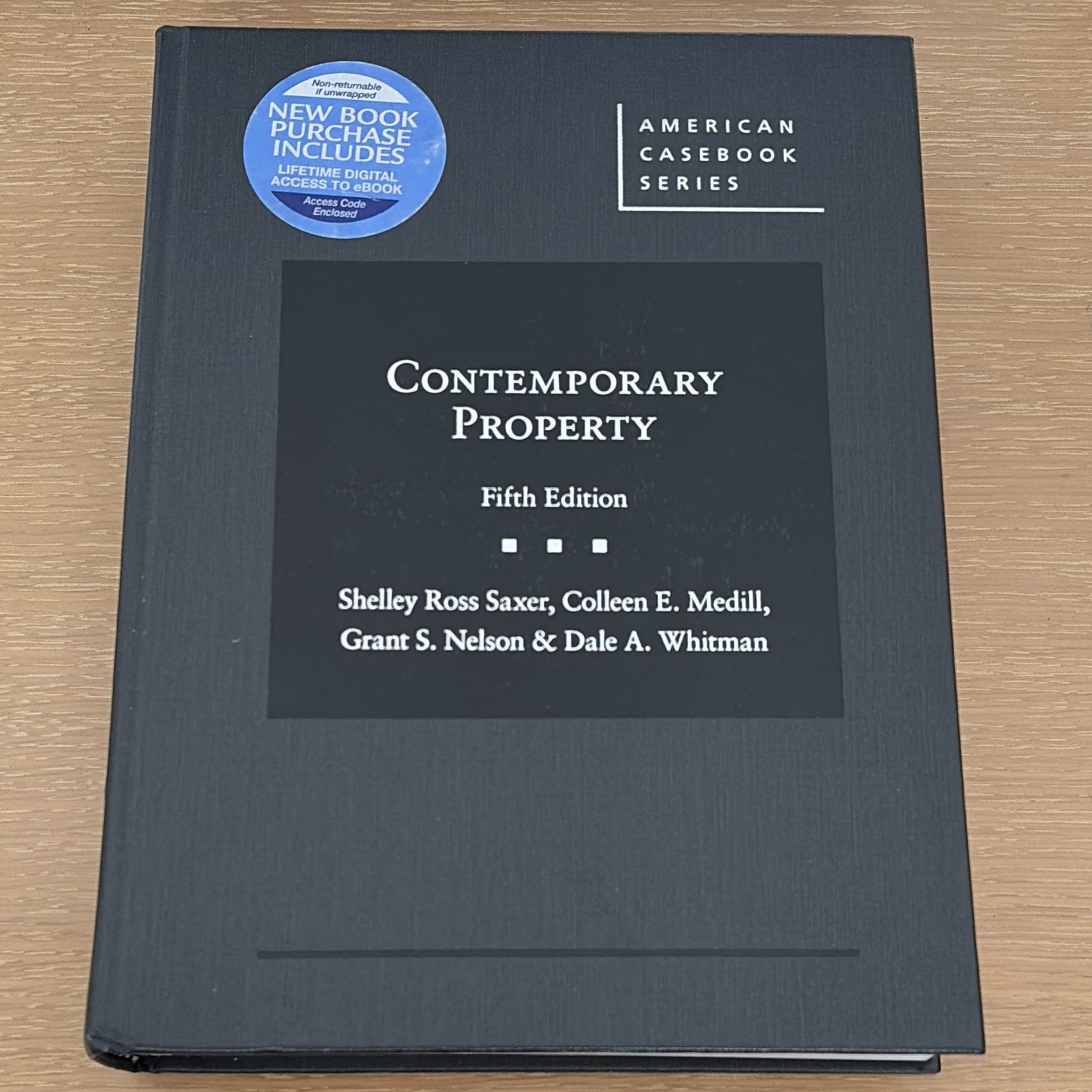 West Academic Contemporary Property 5th Ed Hardcover (American Casebook Series)