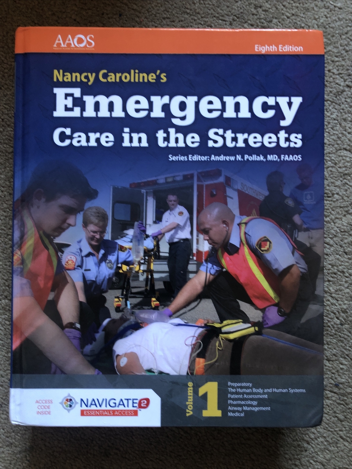 Nancy Caroline’s Emergency Care in the Streets by Andrew N. Pollak, Bob…