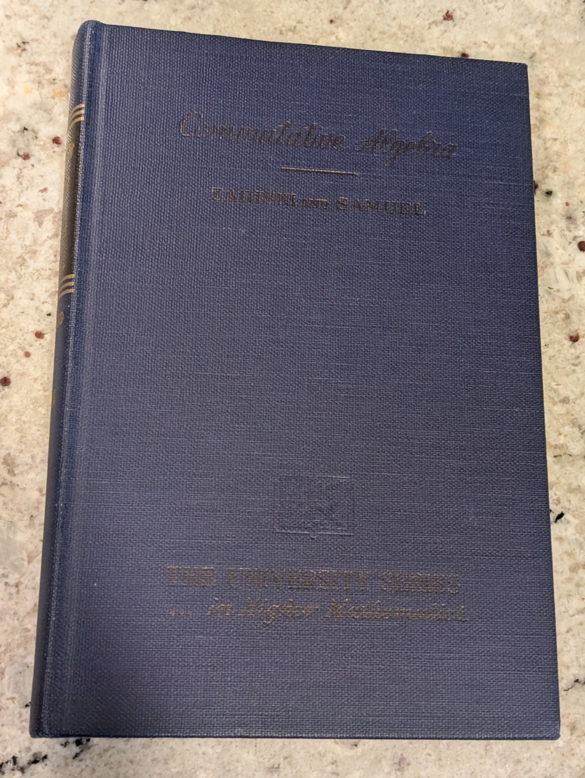 Commutative Algebra Volume I by Oscar Zariski and Pierre Samuel (1963 hardcover)