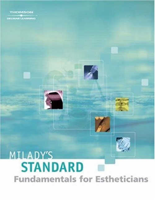 Milady’s Standard : Fundamentals for Estheticians Hardcover