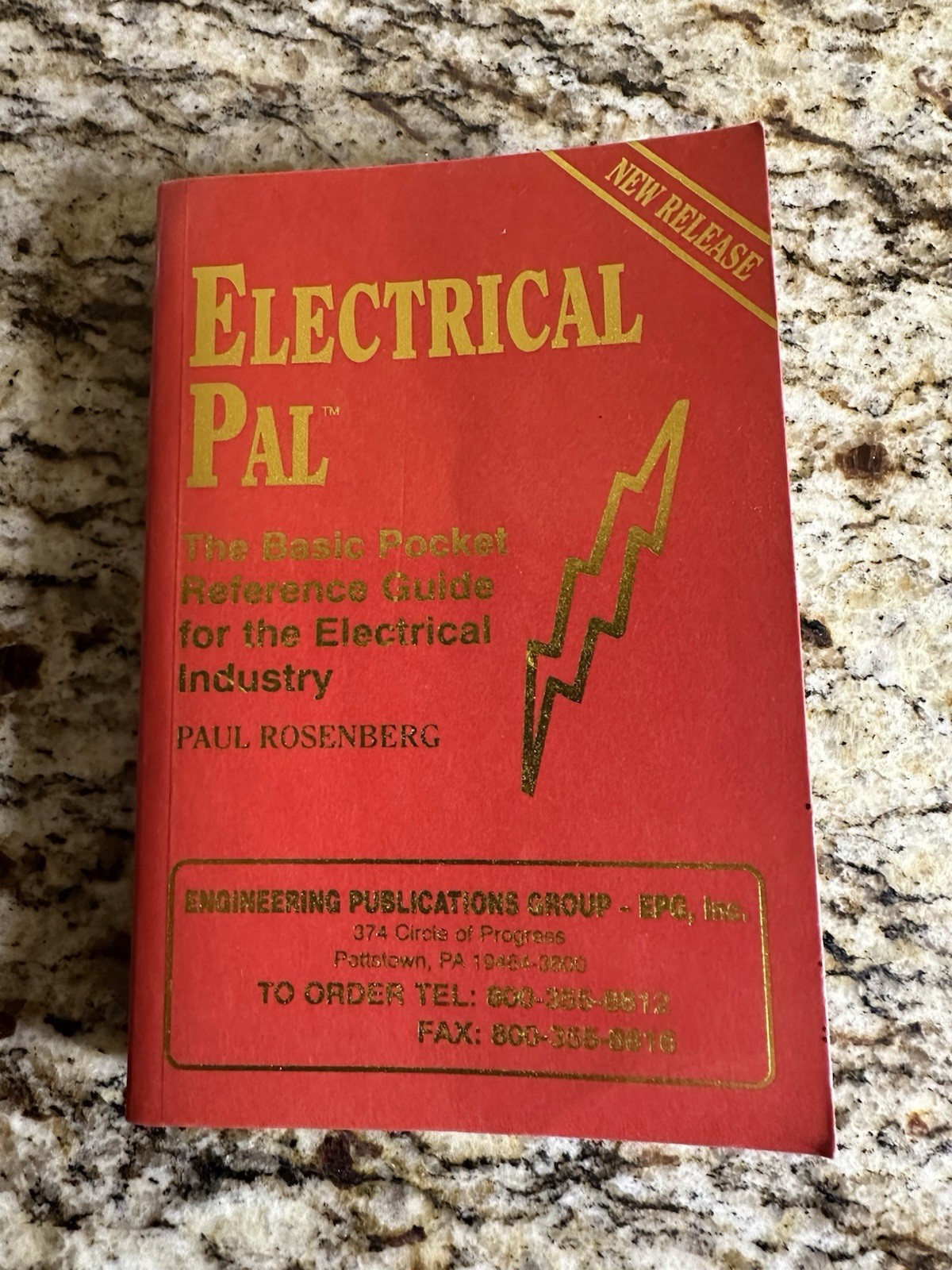 Electrical Pal: The Basic Pocket Reference Guide for the Electrical Industry 1st