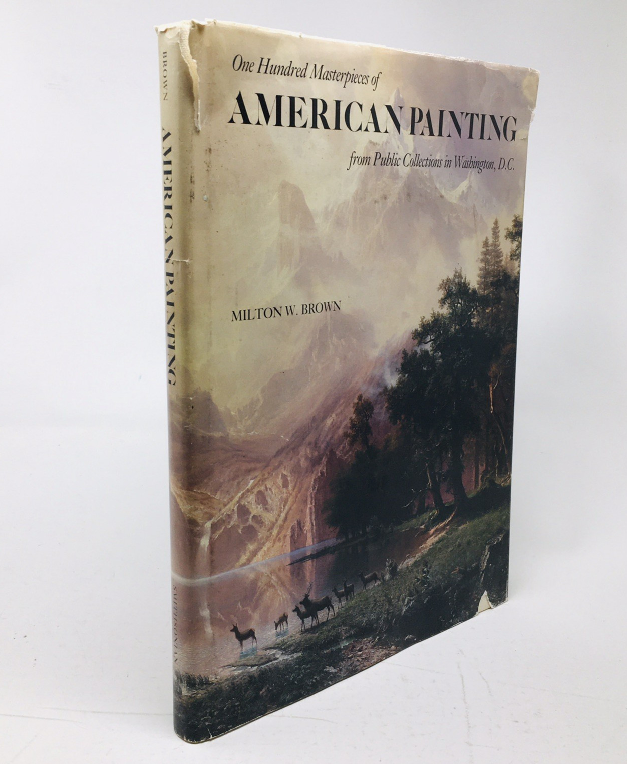 100 Masterpieces of American Painting SIGNED By Milton W Brown 1983 Art Book DC