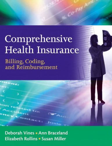 Comprehensive Health Insurance: Billing, Coding, and Reimbursement [With CDROM]