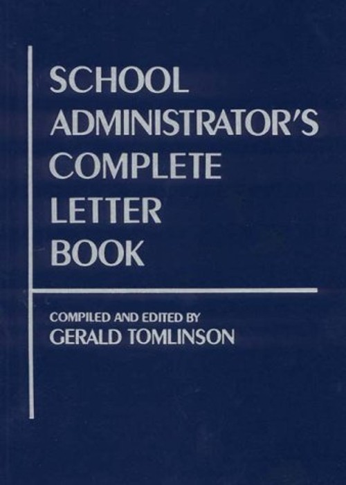 School Administrator’s Complete Letter Book Hardcover Gerald Toml