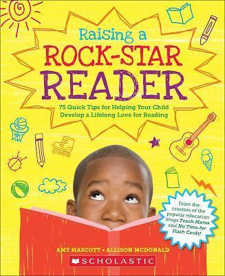 Raising a Rock-Star Reader – 9780545806176, Amy Mascott, paperback