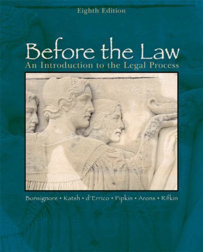 Before the Law: An Introduction to the Legal Process