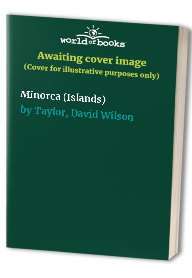 Minorca (The Islands Series) by Taylor, David Wilson Hardback Book The Fast Free