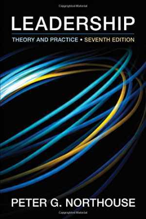 Leadership: Theory and Practice, – Paperback, by Northouse Peter G. – Acceptable