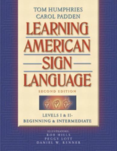 Learning American Sign Language: Beginning and Intermediate, Levels 1-2, Tom L.