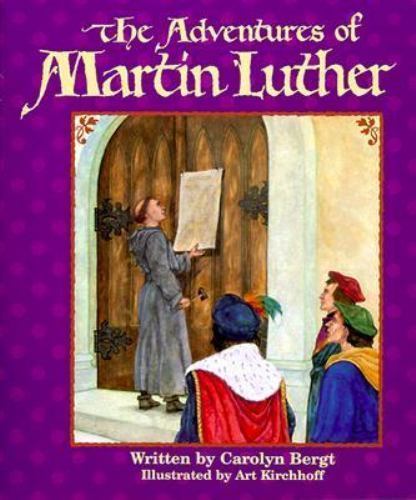 Adventures of Martin Luther, Paperback by Bergt, Carolyn, Brand New, Free shi…