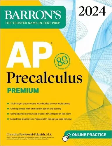 Barron’s Ap Prep Ser.: AP Precalculus Premium, 2024: 3 Practice Tests + Online