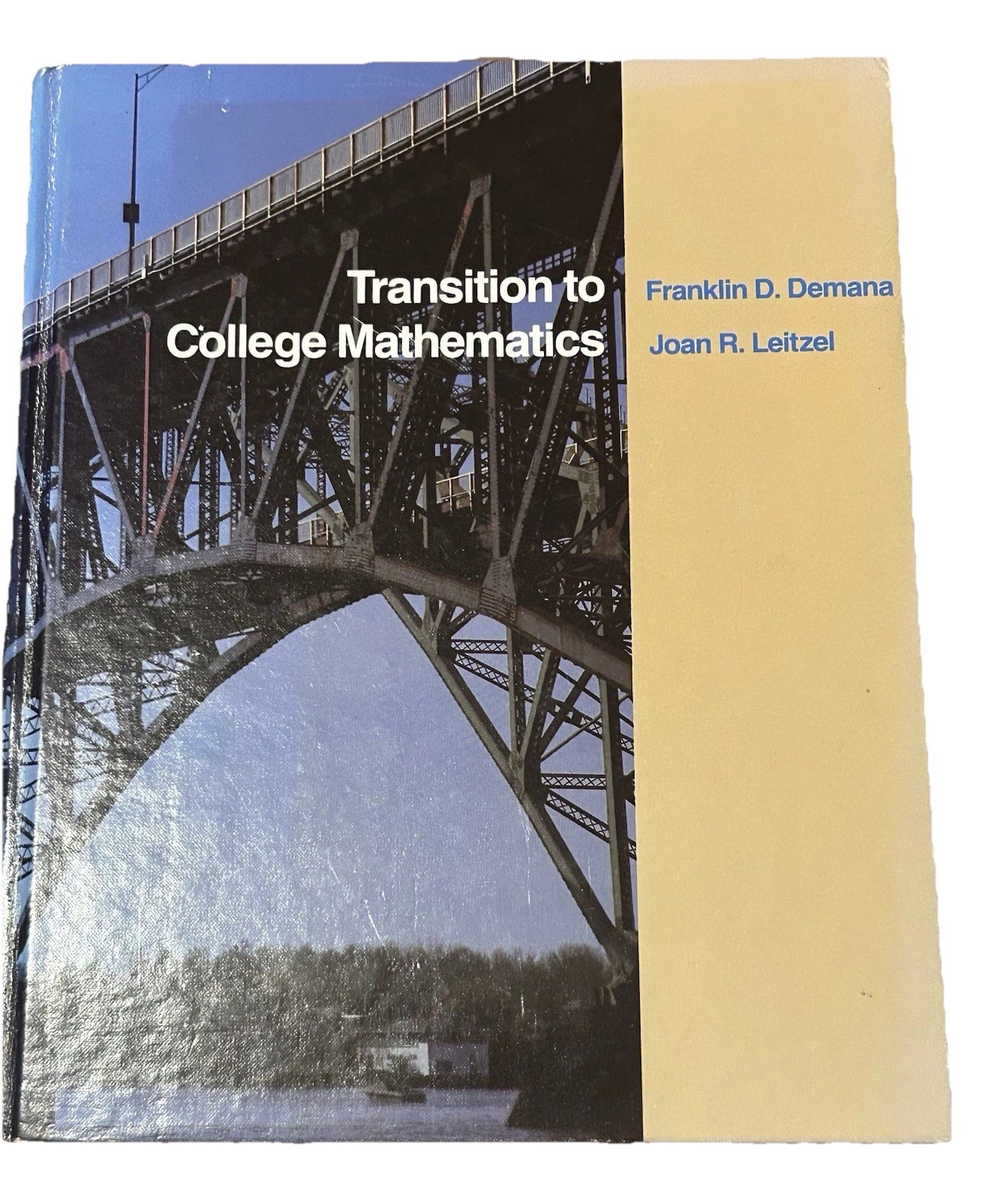 Transition to College Mathematics Hardcover 1984 By F. Demana & J. Leitzel