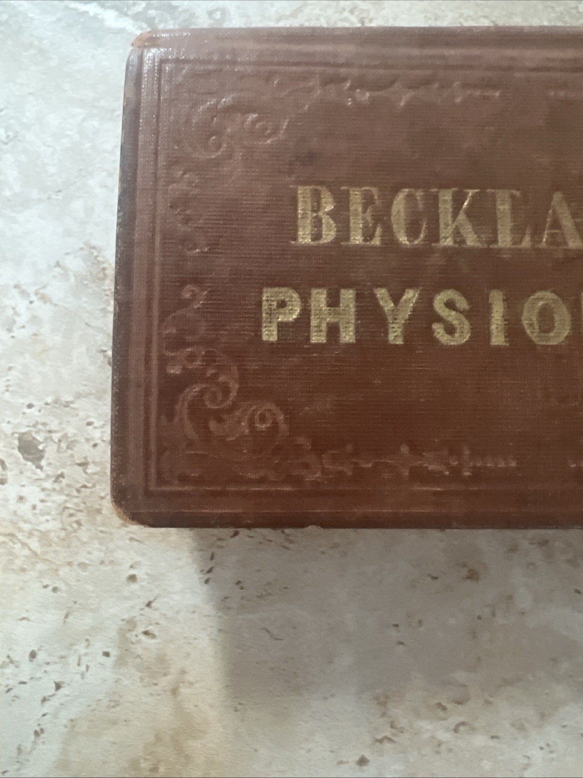 Becklard’s Physiology 1840’s Pocket Size. 3”x4 1/2”. Translated From 3rd ParisEd