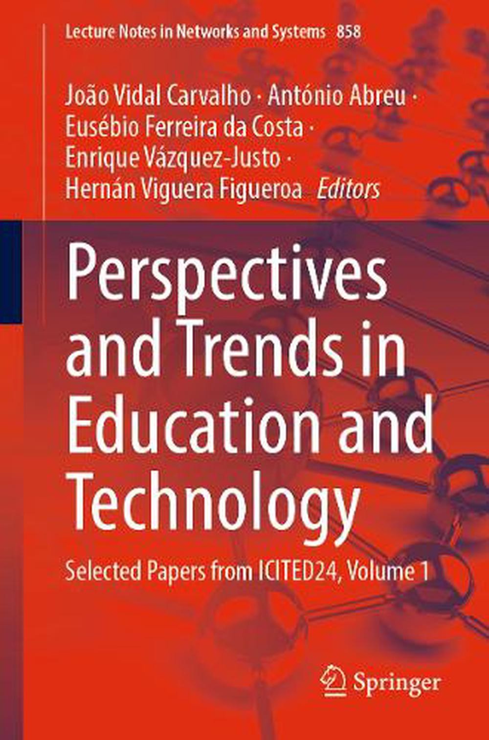 Perspectives and Trends in Education and Technology: Selected Papers from ICITED