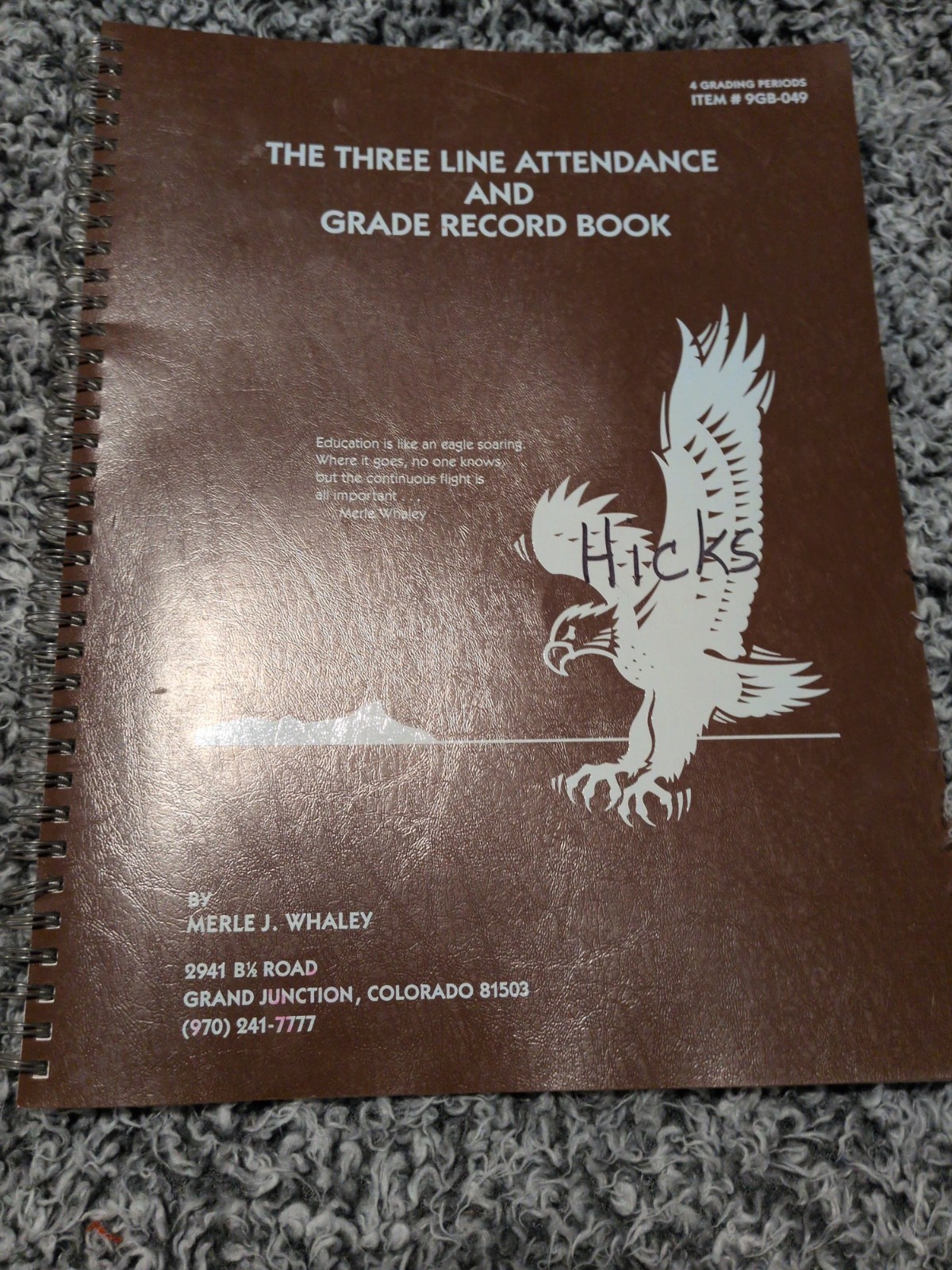 Whaley 3-Line Grade/Attendance Record Book 4 Grading Periods 9GB-049 Never Used