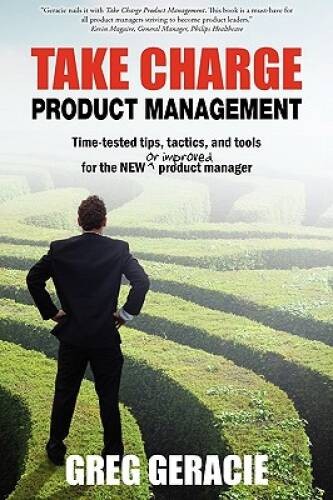 Take Charge Product Management: Take Charge of Your Product Manageme – VERY GOOD
