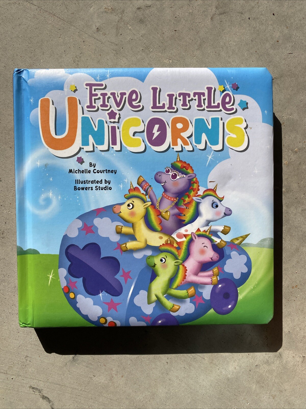 Little Unicorns by Michelle Courtney (2020, Children’s Board Books)
