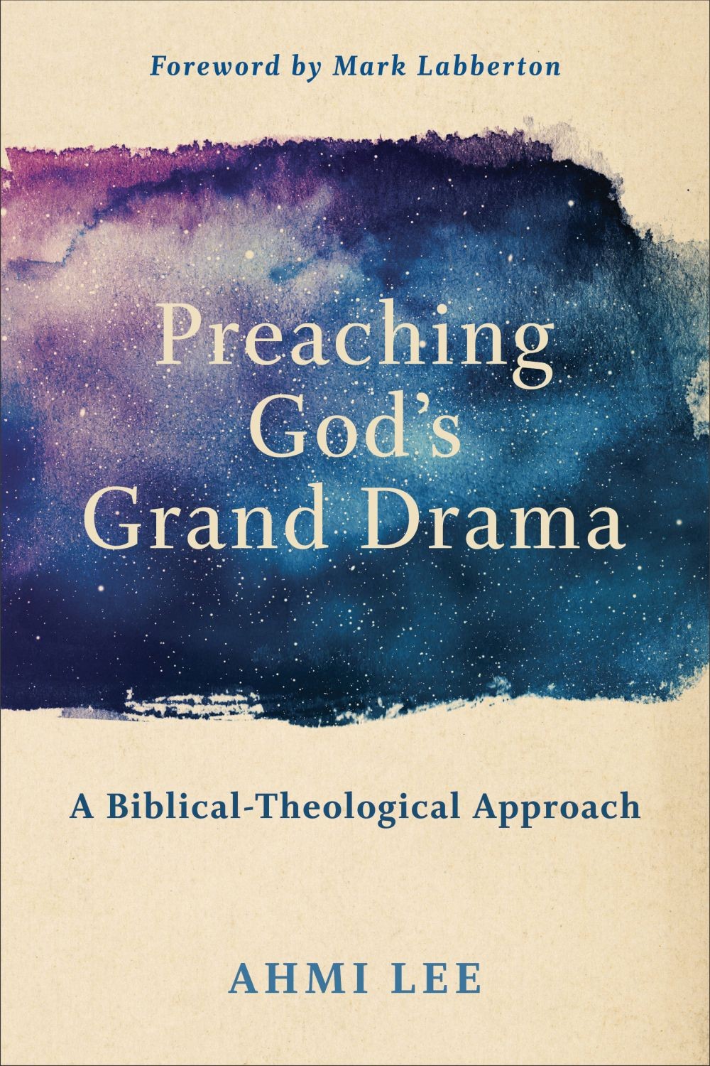Preaching God’s Grand Drama .. NEW