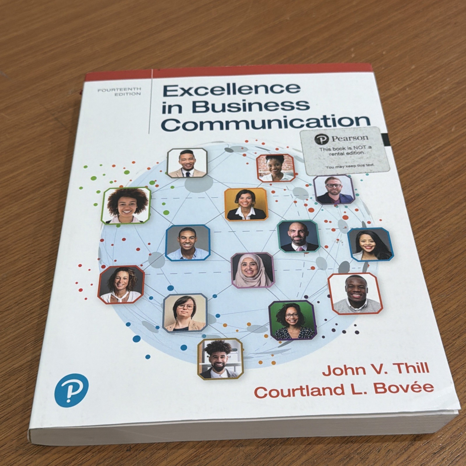 Excellence in Business Communication Fourteenth Edition Paperback by Thill, John