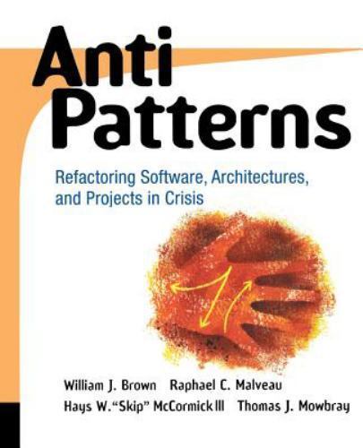 AntiPatterns J. Brown, William paperback Used – Good
