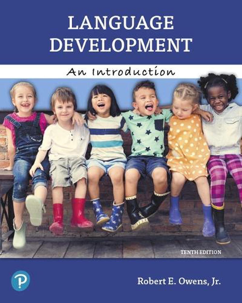 Language Development: An Introduction 10th Edition by Robert Owens (English) Pap