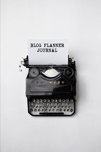 Blog Planner Journal: For Bloggers To P… by Planner, Blog Paperback / softback