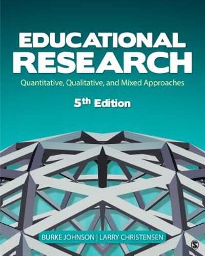 Educational Research: Quantitative, Qualitative, and Mixed Approaches by Johnson