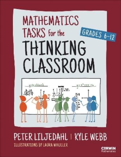 Peter Liljedahl K Mathematics Tasks for the Thinking Classroom, Gra (Paperback)
