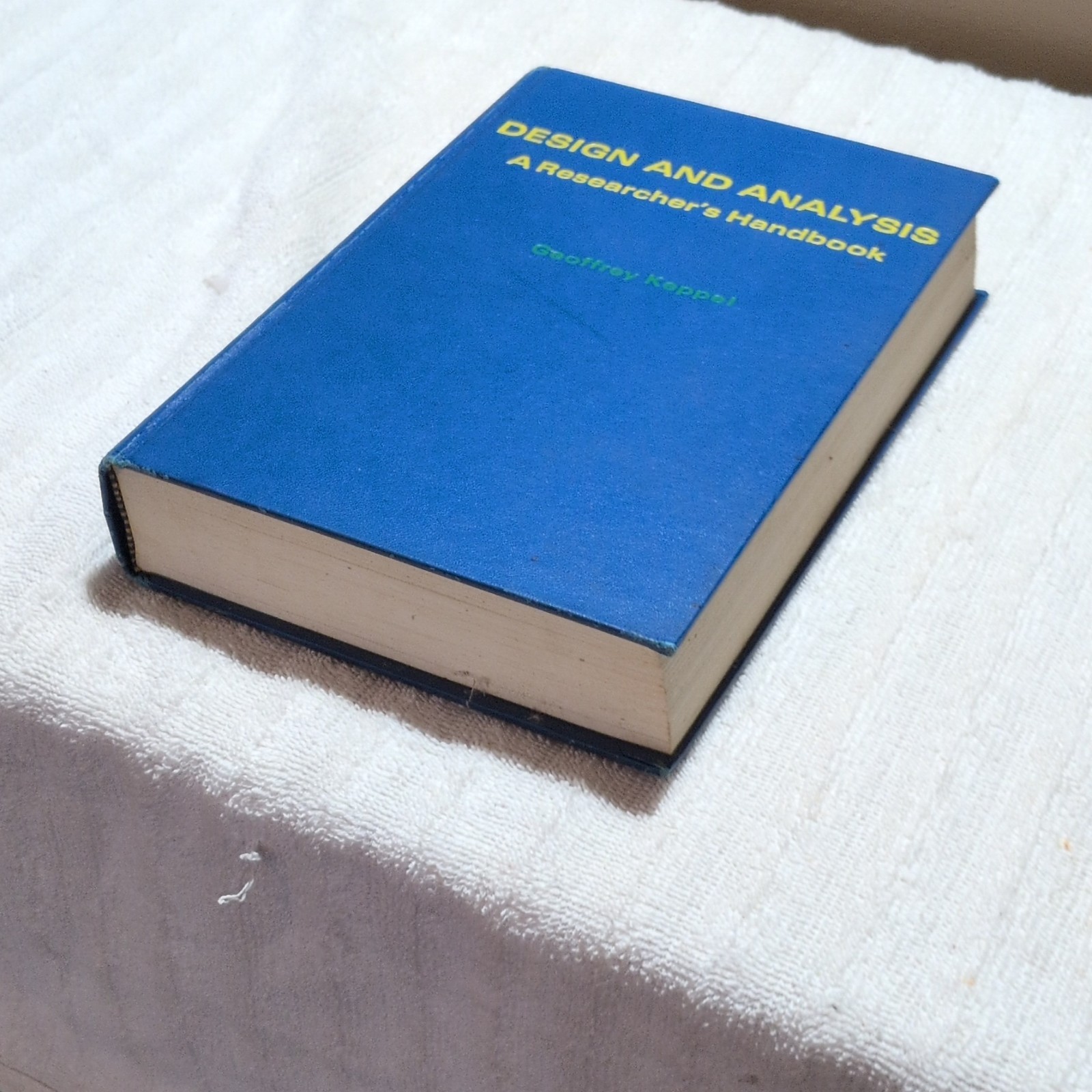 Prentice-Hall Design and Analysis by Geoffrey Keppel, 1973, Hardcover